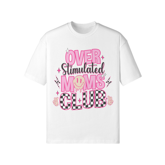 Over Stimulated Moms Club Retro  | Women's T-Shirt