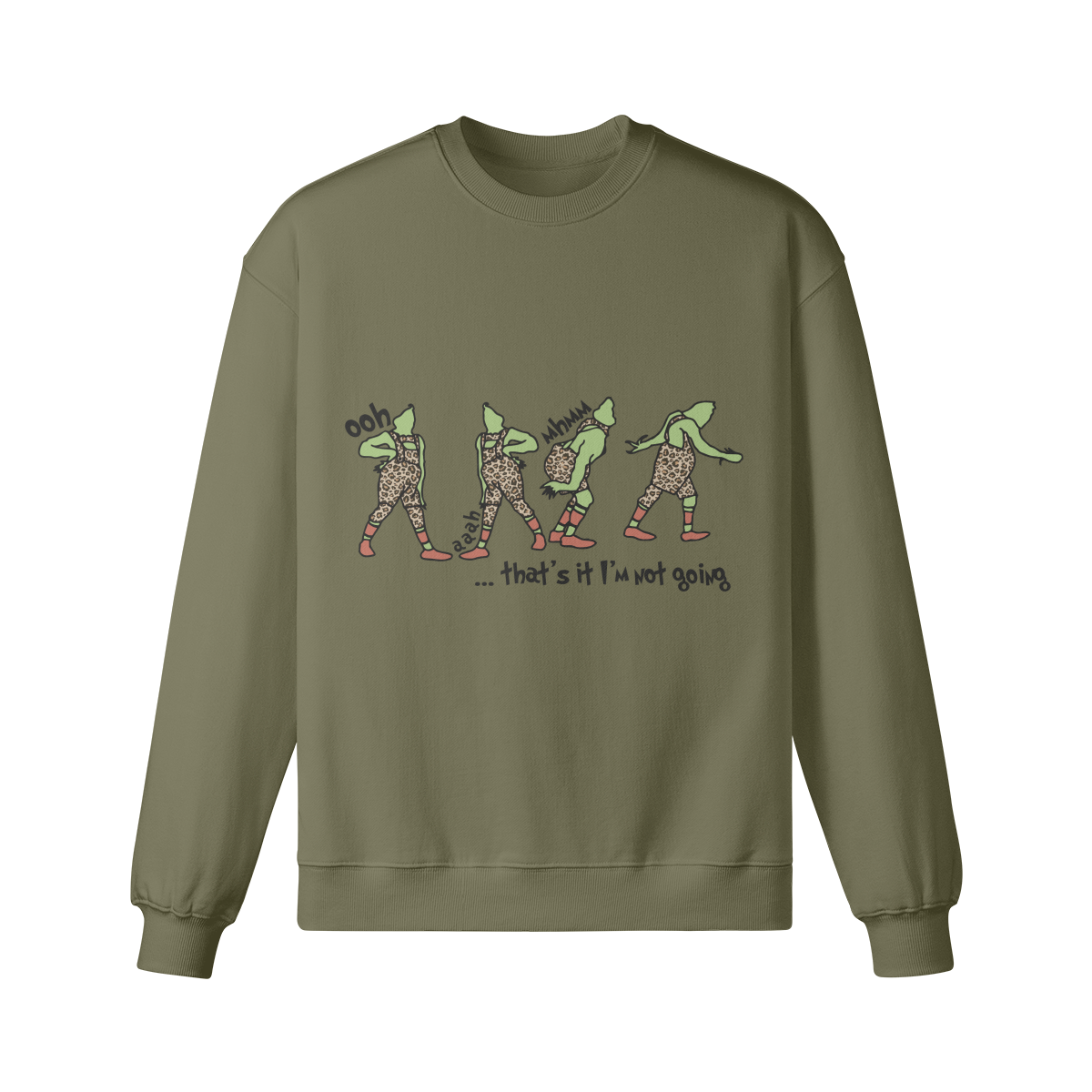 That's it I'm not going - Women's Oversized Sweatshirt